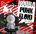 HOUBA / PUNK FLOID TOUR 2010