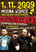 1. 11. 2009 - SMASH IT UP (OLDSCHOOL PUNK ŠVÉDSKO)