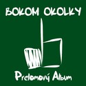 BOKOM OKOLKY z Byte vydva svoj prv album
