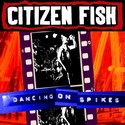 Nové album ska-punkových Citizen Fish právě vyšlo u PHR Records