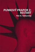PUNKOVÝ PRAPOR 2: RESTART