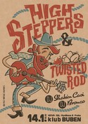 Twisted Rod + High Steppers v Bubnu!