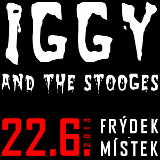 Iggy and the Stooges ve Fr�dku-M�stku