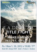 LA DISPUTE + TITLE FIGHT
