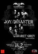 Joy/Disaster (FR) + Cabaret Grey (PL)