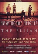 Hawthorne Heights (USA) + The Elijah (UK) v pátek 12.10. na pražské Sedmičce!!