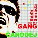 RÁĎA SMRÁĎA AND THE GANG - Čaroděj - Absolute Music