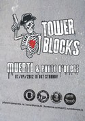 Na legendrn Sedmiku doraz 7.4.2012 Tower Blocks!