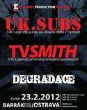 UK SUBS (UK), TV SMITH (UK), DEGRADACE