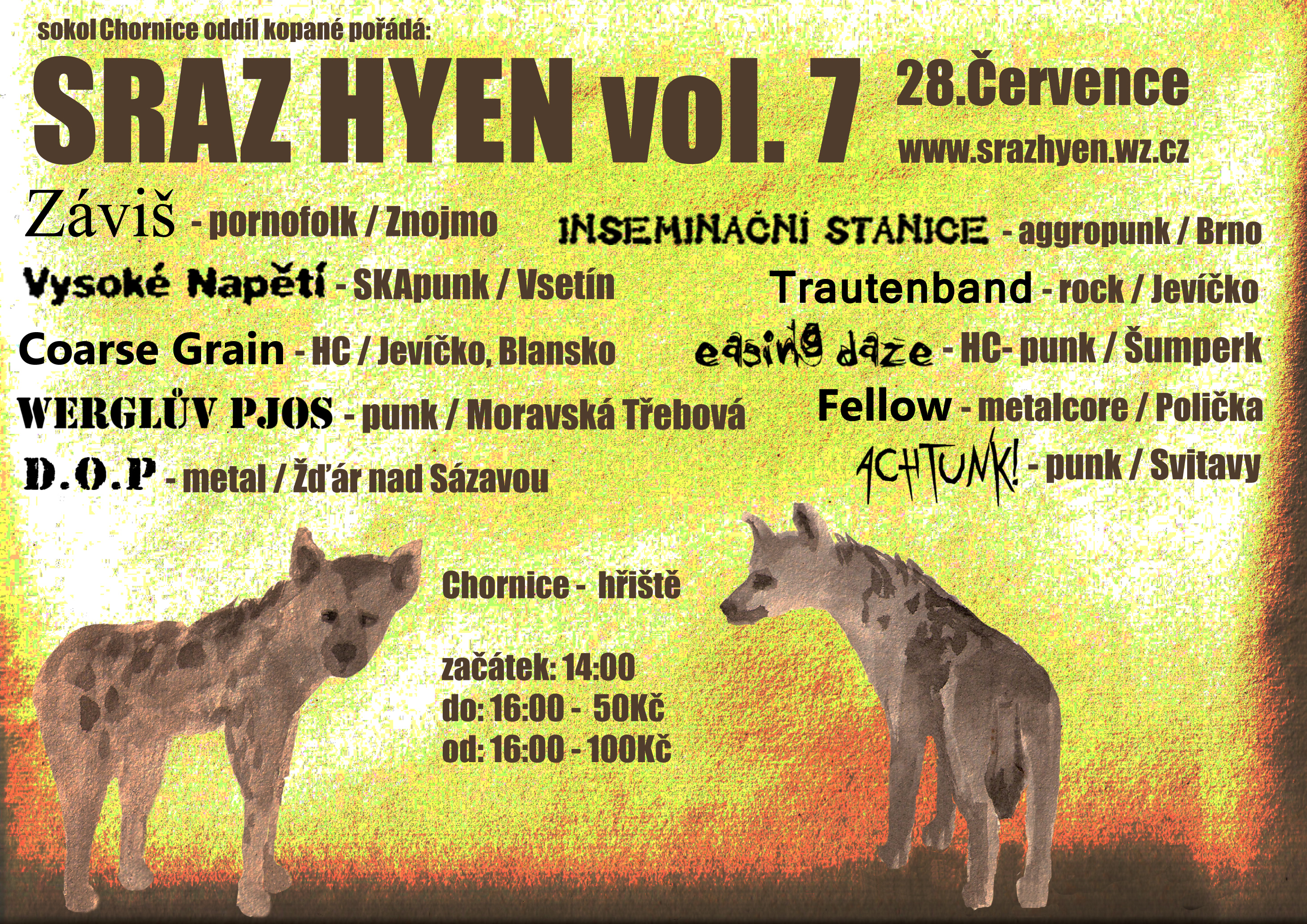 http://www.punk.cz/data/USR_125_DEFAULT/plakat_sraz_hyen.jpg http://www.punk.cz/data/USR_125_DEFAULT/plakat_sraz_hyen.jpg