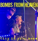 BOMBS FROM HEAVEN s novým singlem!!!