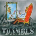 Trambus - Na smrt na život