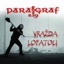 Recenze: Paragraf 219 - Vrada Lopatou 2009